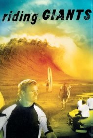دانلود فیلم Riding Giants سال 2004 - موج‌سواری بر غول‌ها
