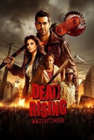 دانلود فیلم Dead Rising: Watchtower سال 2015 - خیزش مردگان: برج دیدهبانی
