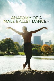 دانلود فیلم Anatomy of a Male Ballet Dancer سال 2017 - آناتومی یک رقصنده باله مرد