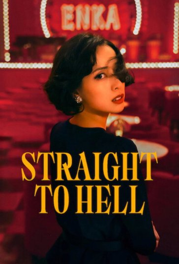 Straight to Hell
