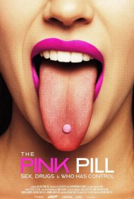The Pink Pill: Sex Drugs and Who Has Control