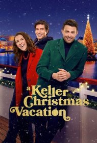 دانلود فیلم A Keller Christmas Vacation سال 2025 - تعطیلات کریسمس خانوادهٔ کلر