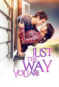 دانلود فیلم Just the Way You Are سال 2015 - همان‌طور که هستی