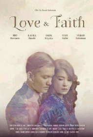 دانلود فیلم LOVE and FAITH سال 2015 - عشق و ایمان