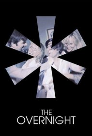 دانلود فیلم The Overnight سال 2015 - شبنشینی