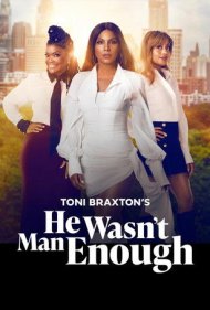 دانلود فیلم He Wasnt Man Enough سال 2025 - اون به اندازه کافی مرد نبود
