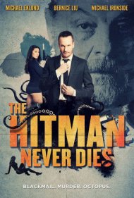 دانلود فیلم The Hitman Never Dies سال 2017