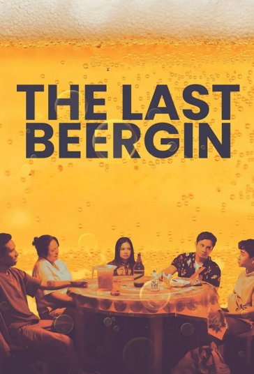 The Last Beergin
