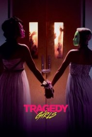 Tragedy Girls 2017