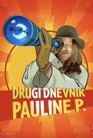 دانلود فیلم Drugi dnevnik Pauline P. سال 2025 - دفترچه خاطرات دوم پولین