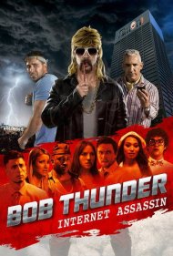 Bob Thunder: Internet Assassin 2015
