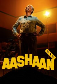دانلود فیلم Aashaan - رویای آشان
