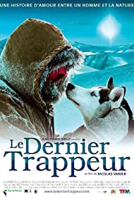 دانلود دوبله فارسی فیلم The Last Trapper سال 2004