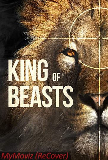 دانلود فیلم King of Beasts سال 2018 - پادشاه حیوانات