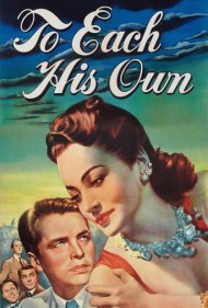 دانلود فیلم To Each His Own سال 1946 - به هر کس با لیاقتش