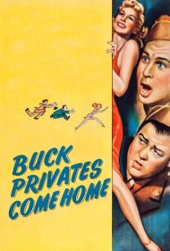 دانلود فیلم Buck Privates Come Home سال 1947 - سربازان وظیفه به خانه بازمیگردند