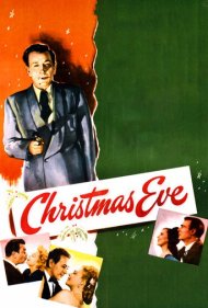 دانلود فیلم Christmas Eve سال 1947 - شب کریسمس