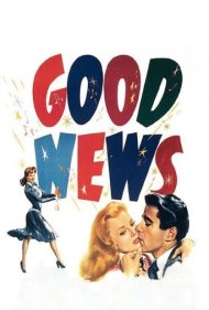 دانلود فیلم Good News سال 1947 - خبرهای خوب