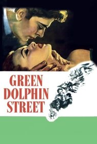 دانلود فیلم Green Dolphin Street سال 1947 - خیابان دلفین سبز