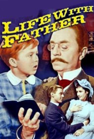 دانلود فیلم Life with Father سال 1947 - زندگی با پدر