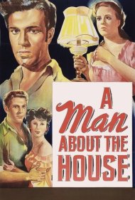 دانلود فیلم A Man About the House سال 1947 - مردی در خانه