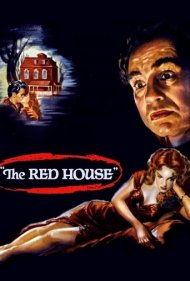 دانلود فیلم The Red House سال 1947 - خانه سرخ