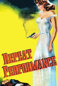 دانلود فیلم Repeat Performance سال 1947 - تکرار اجرا
