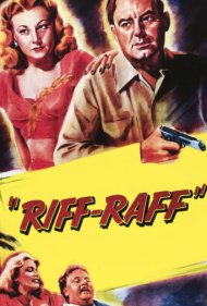 دانلود فیلم Riff-Raff سال 1947 - اراذل و اوباش