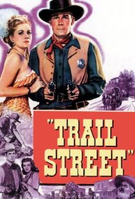 دانلود فیلم Trail Street سال 1947 - خیابان تریل