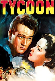 دانلود فیلم Tycoon سال 1947 - سرمایه‌دار بزرگ