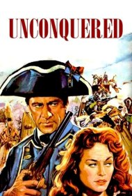 دانلود فیلم Unconquered سال 1947 - تسخیرناپذیر