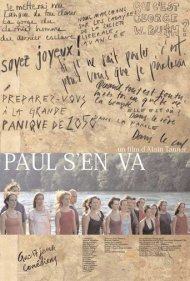 دانلود فیلم Paul s'en va سال 2004 - پل میرود
