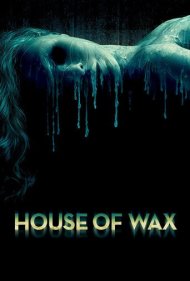 House of Wax 2005