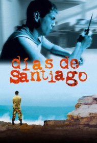 دانلود فیلم Days of Santiago سال 2004 - روزهای سانتیاگو