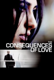 The Consequences of Love 2004