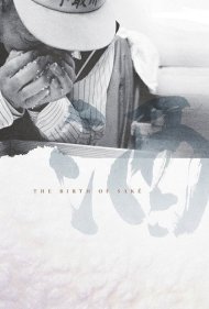 دانلود فیلم The Birth of Saké سال 2015 - تولد ساکه