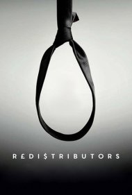 دانلود فیلم Redistributors سال 2016 - توزیع‌کنندگان مجدد