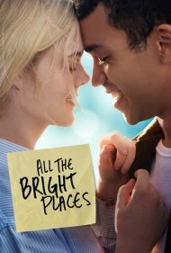 دانلود دوبله فارسی فیلم All the Bright Places سال 2020 - جایی که عاشق بودیم