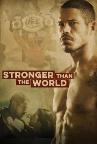 دانلود فیلم Stronger Than The World سال 2016 - قویتر از دنیا