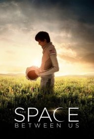 دانلود دوبله فارسی فیلم The Space Between Us سال 2017 - آسمان بین ما
