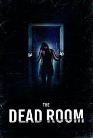 دانلود فیلم The Dead Room سال 2015 - اتاق مرده