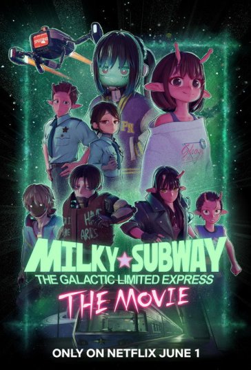 Milky Subway: The Galactic Limited Express - the Movie