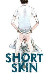 دانلود فیلم Short Skin سال 2015 - پوست کوتاه