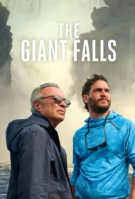 دانلود فیلم The Giant Falls سال 2026 - آبشارهای غول پیکر