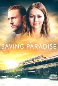 دانلود دوبله فارسی فیلم Saving Paradise سال 2021 - نجات بهشت