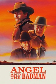 تماشای آنلاین فیلم Angel and the Badman - فرشته و مرد شرور