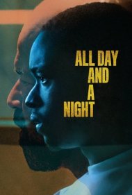 دانلود فیلم All Day and a Night سال 2020 - تمام روز و یک شب