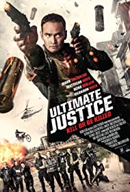 دانلود فیلم Ultimate Justice سال 2017 - عدالت نهایی