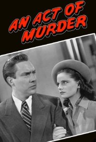 دانلود فیلم An Act of Murder سال 1948 - اقدام به قتل