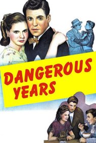 Dangerous Years 1947
